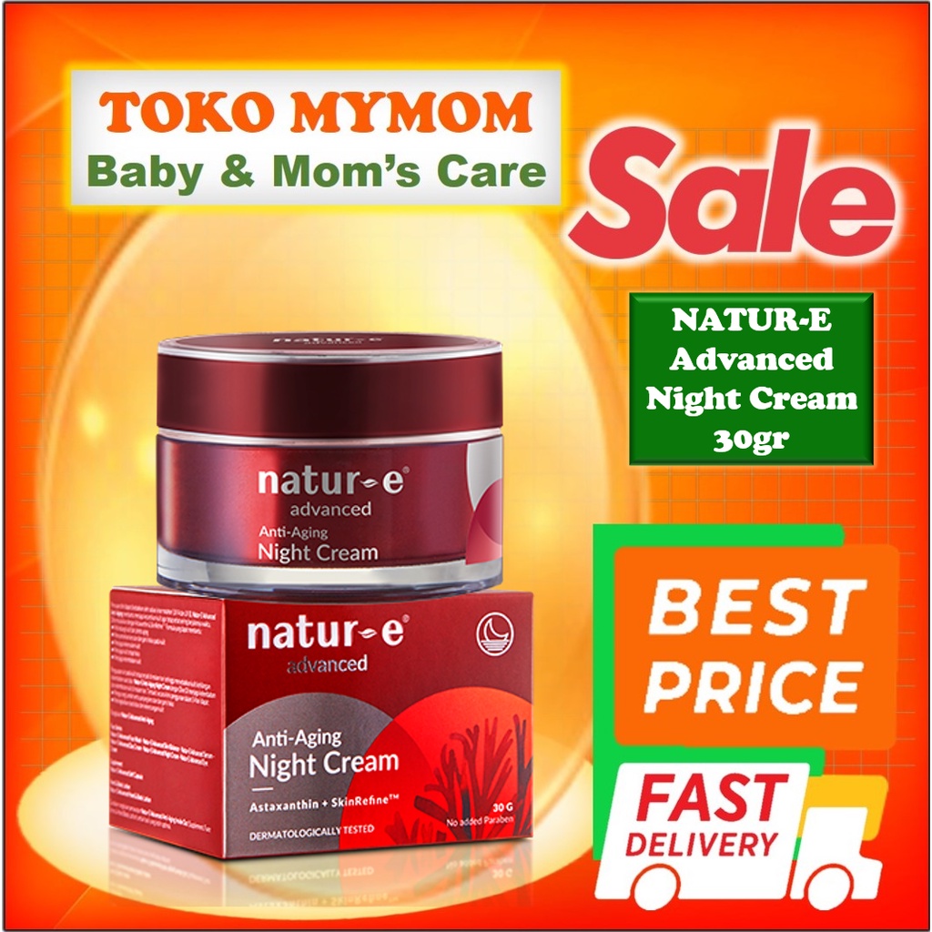 [BPOM] Natur-E Advanced Anti Aging Night Cream 30gr / Natur E Advance / Krim Wajah / Krim Malam / MY MOM