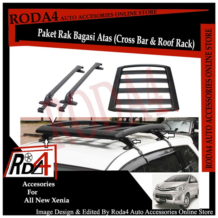 Paket Universal Roof Rack - Rak Bagasi dan Cross Bar All New Xenia