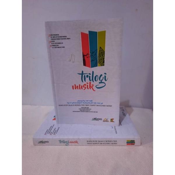 TRILOGI MUSIK | Nuansa Musik Dalam Kontruksi Fikih, Tradisi Tasawuf dan Relevansi Dakwah