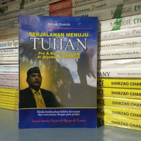 Buku Ori PERJALANAN MENUJU TUHAN PRO & KONTRA TENTANG AL QIYADAH AL ISLAMIAH