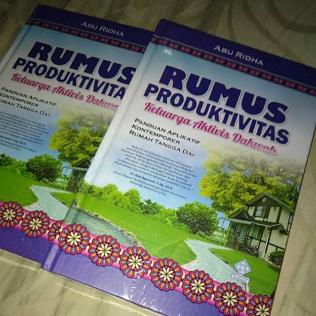 Rumus Produktivitas Keluarga Aktivis Dakwah - Original