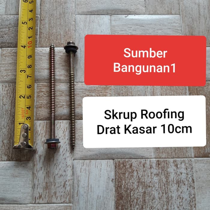 Skrup Roofing Kayu Drat Kasar 10cm // Sekrup Roofing Kayu