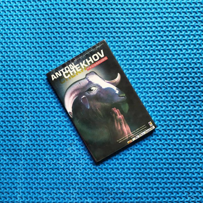 PENGAKUAN: ANTON CHEKHOV