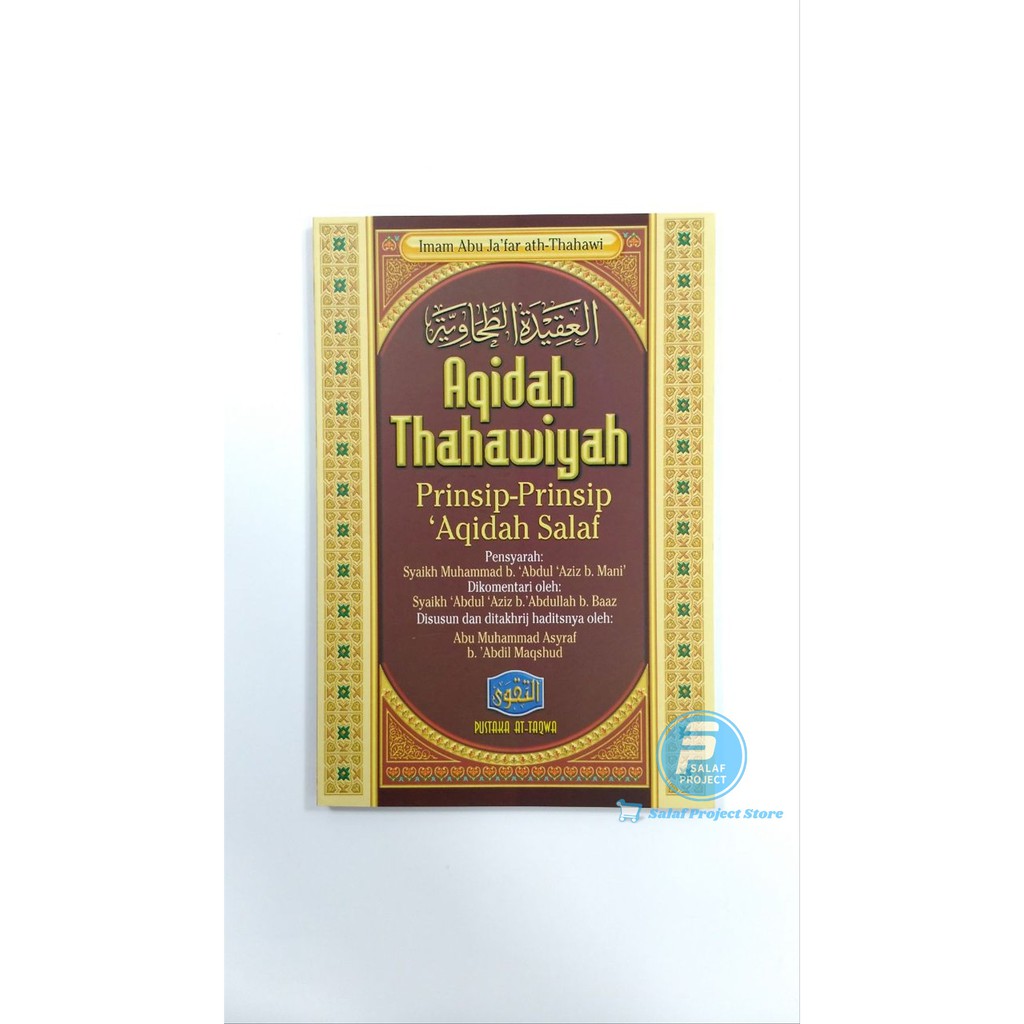 Aqidah Thahawiyah Prinsip prinsip Aqidah Salaf At Taqwa -  Salaf Project Store