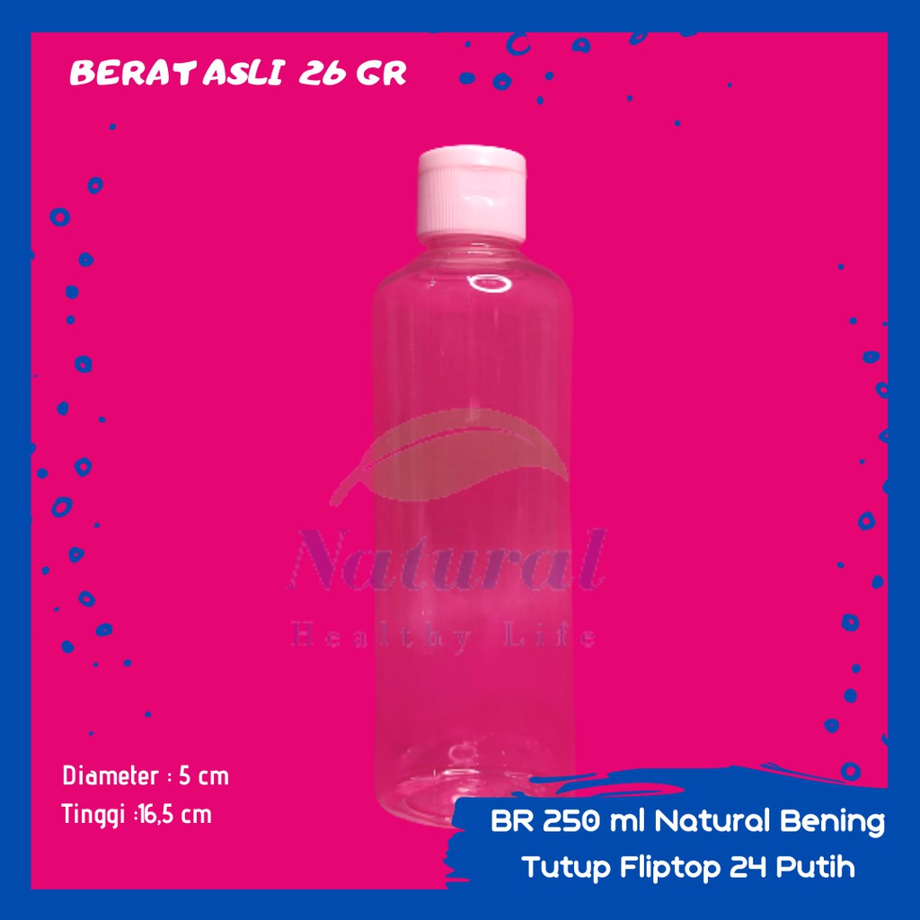 Botol 250ml BR Natural Bening Fliptop N 24 Bahan PET