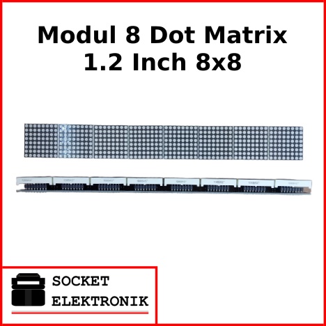 Module 8 Dot Matrix Dot Matriks 1.2 Inch 8x8 26.5 cm