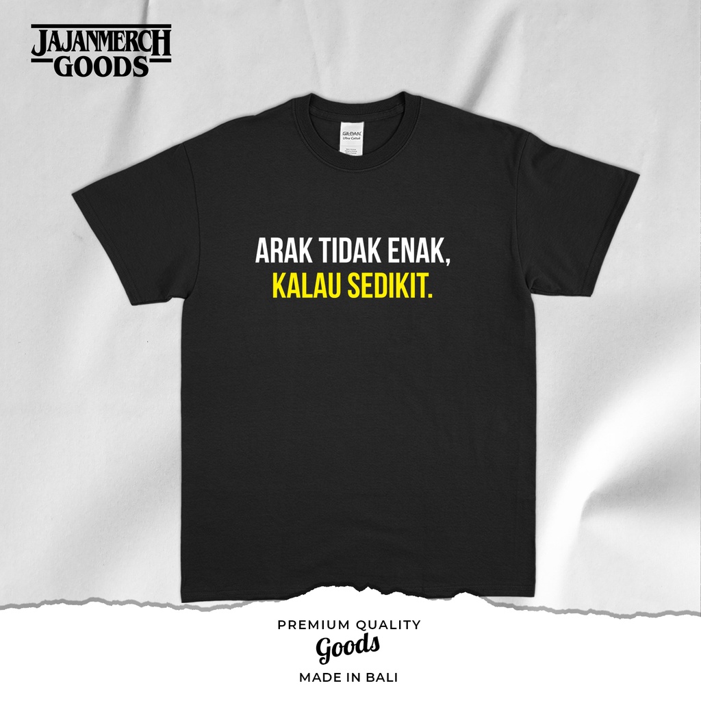 Kaos Anak ARAK TIDAK ENAK Original JajanMerch Bali