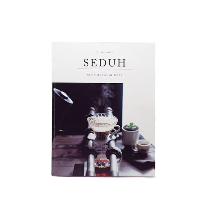 

BUKU SEDUH Seni Meracik Kopi - BARU