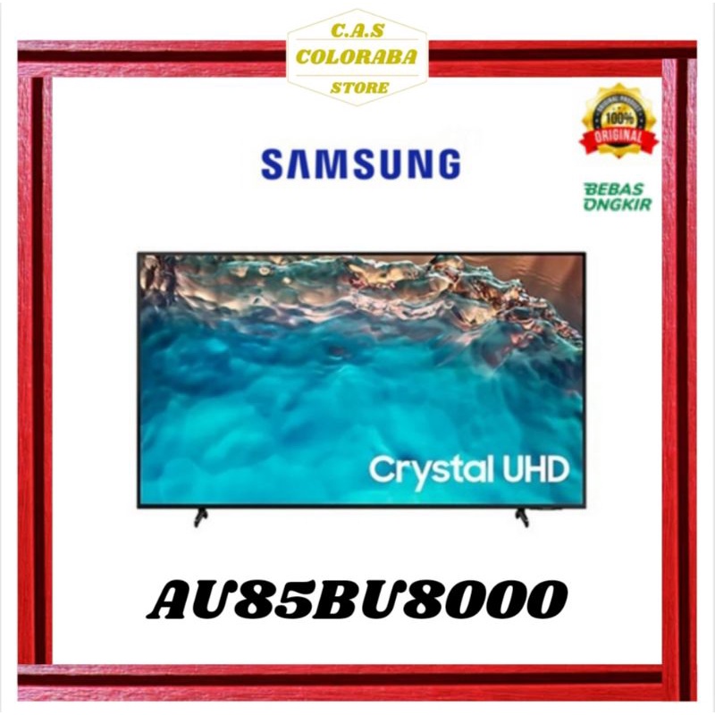 TV SAMSUNG UA85BU8000 SMART LED TV 85 INCH 4K UHD 85BU8000 85BU 85BU80