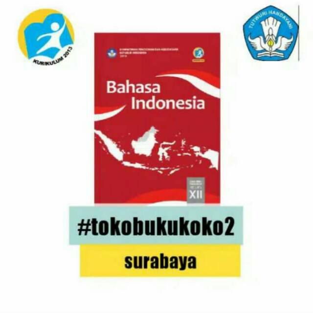 BUKU BAHASA INDONESIA SMA KELAS 12 K13 REVISI 2018-0
