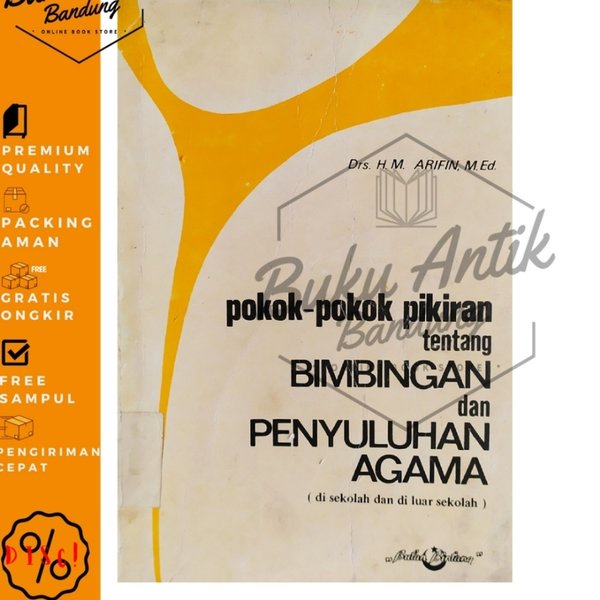 

pokok pokok pikiran tentang Bimbingan dan Penyuluhan Agama M Arifin