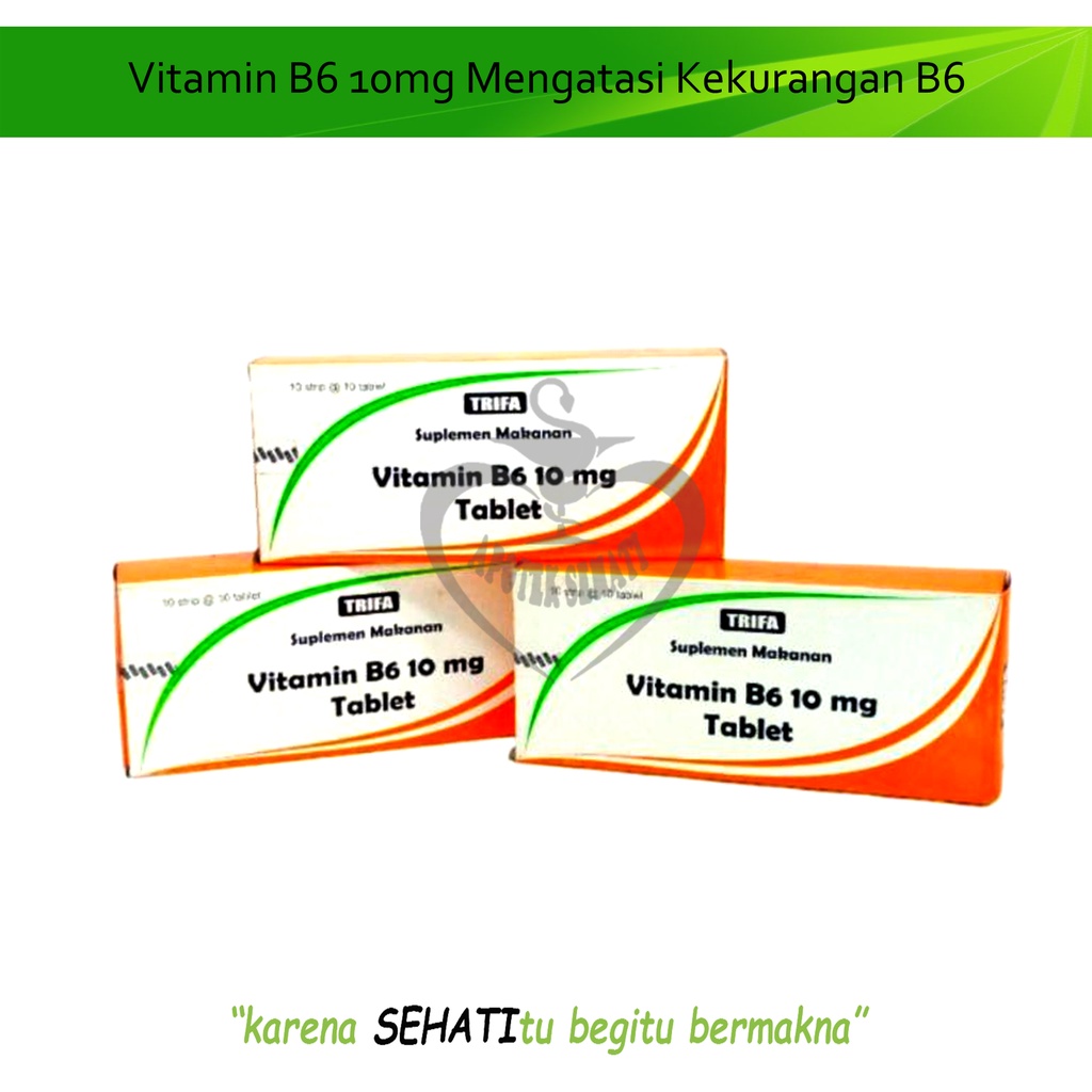 Vitamin B6 10Mg Suplemen Kesehatan Mengatasi Kekurangan Vitamin B6