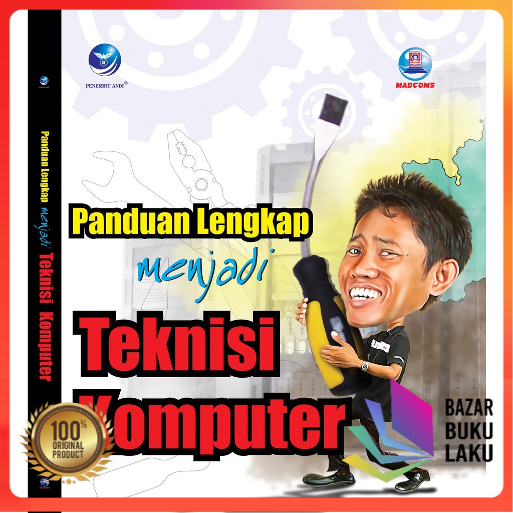 BUKU Panduan Lengkap Menjadi Teknisi Komputer