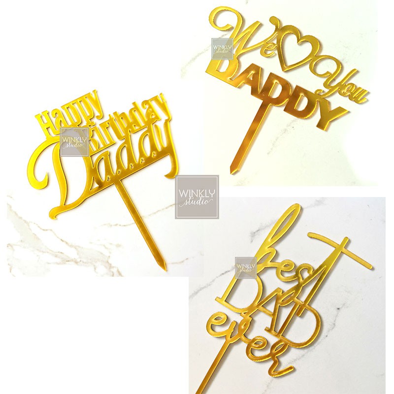 Acrylic Cake Topper Happy Birthday Daddy / Topper Akrilik Kue Ulang Tahun / Kue Tart Ayah Bapak Papa