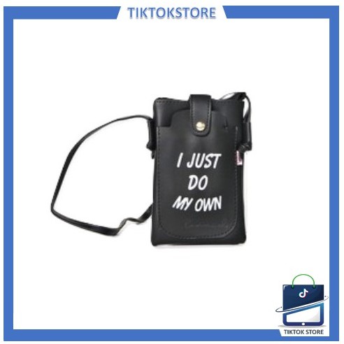 TIKTOK - I JUST DO MY OWN POCKET TAS HP MINI Dari Jakarta BISA COD MORYMONY