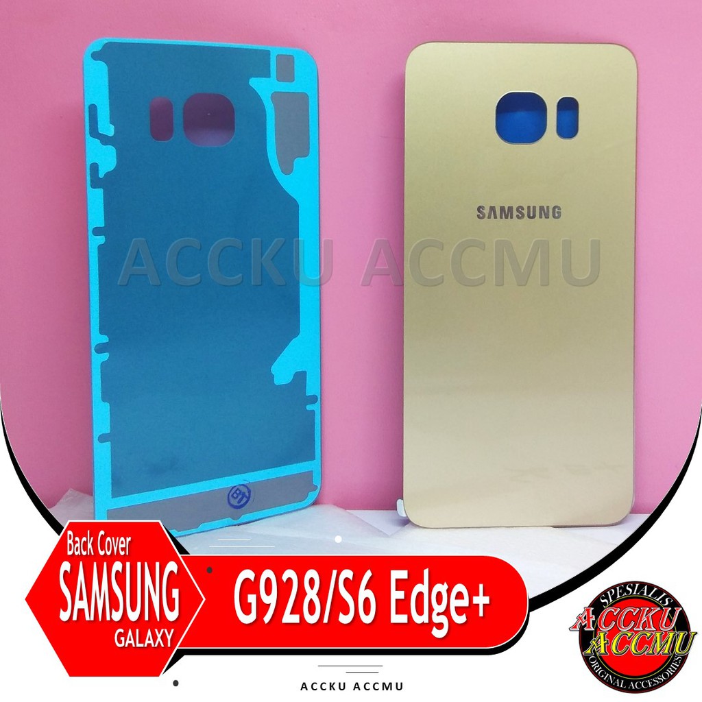 TUTUP BELAKANG BACK COVER SAMSUNG GALAXY S6 EDGE PLUS ORIGINAL