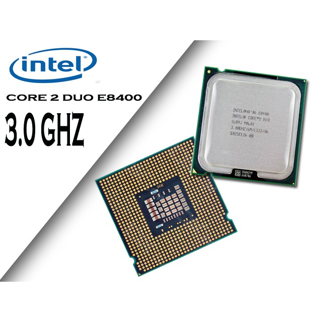 PROCESSOR INTEL CORE 2 DUO E8400 3.00 GHZ (LGA 775/6 MB/1333/45 NM)