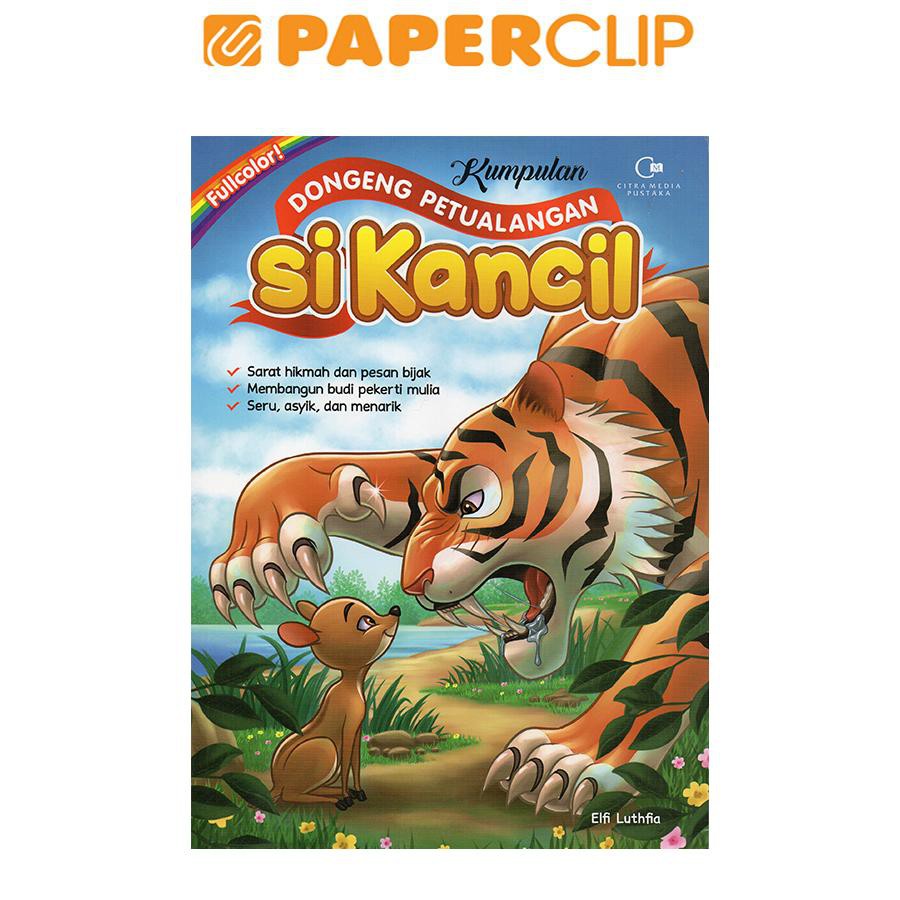 KUMPULAN DONGENG PETUALANGAN SI KANCIL