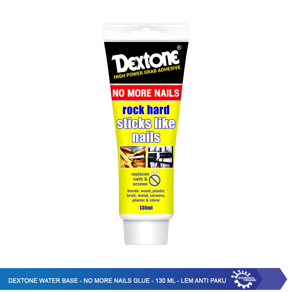 Dextone Water Base - No More Nails Glue -130 ML - Lem Anti Paku