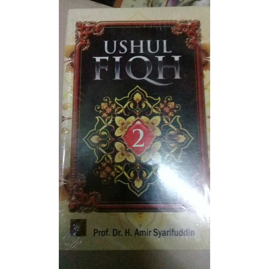 Ushul Fiqh Jilid 2 - Prof.Dr.H Amir Syarifuddin