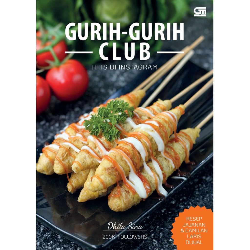 Gurih-Gurih Club Hits di Instagra* - Resep Jajanan &amp; Camilan Laris Dijual