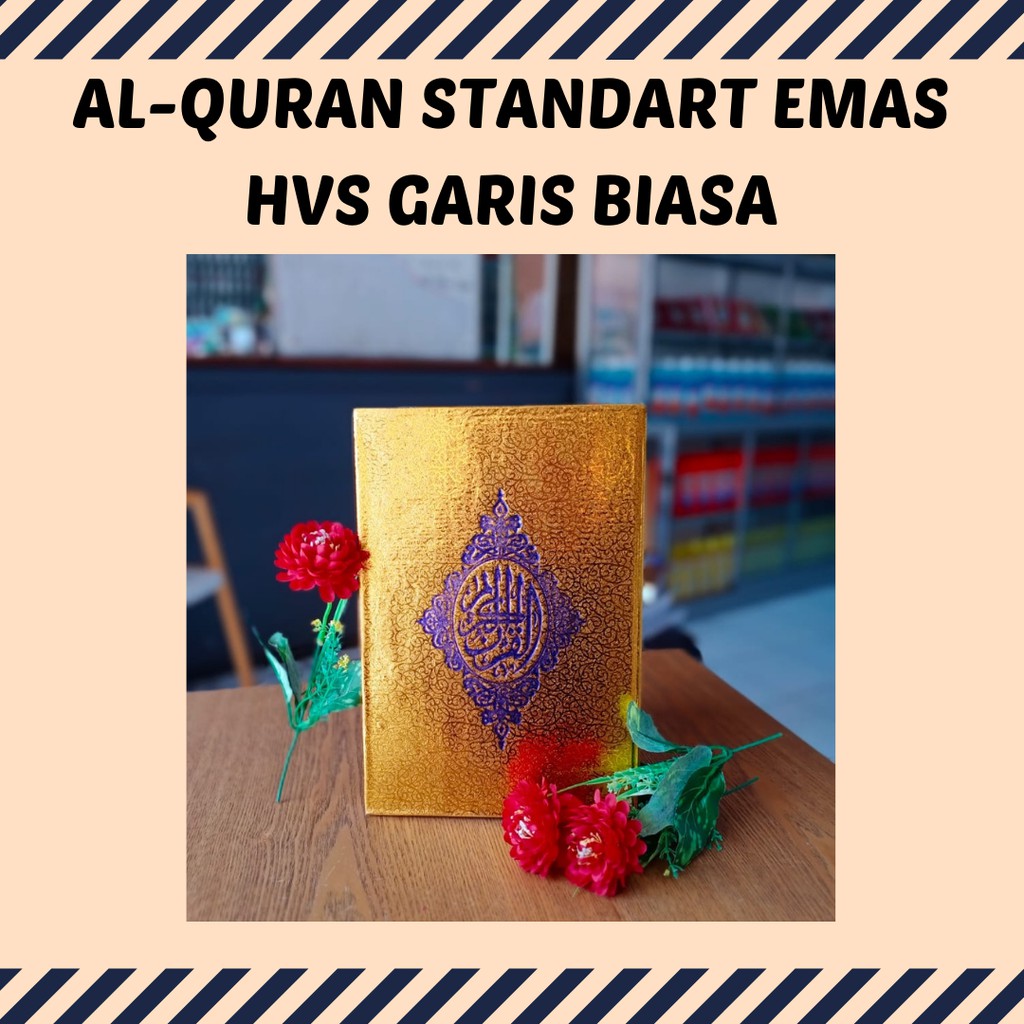 Al-QURAN STANDAR COVER EMAS HVS GARIS BIASA  B5, Al-QURAN NON TERJEMAH