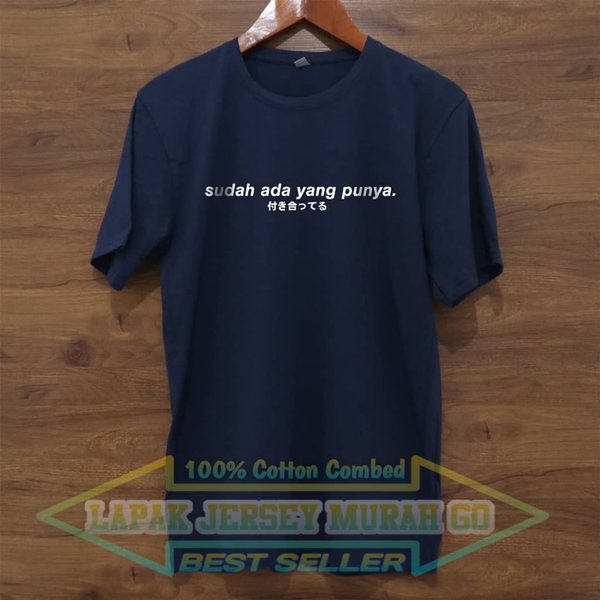 DI JUAL KAOS KATA - KATA UNIK SUDAH ADA YANG PUNYA BAJU DISTRO