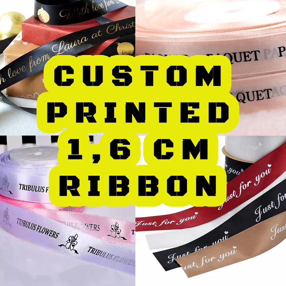 

Hot Sale Pita Print Custom / Printed Ribbon 1,6 cm Tinta Gold / Silver / Black / White / Blue / Red