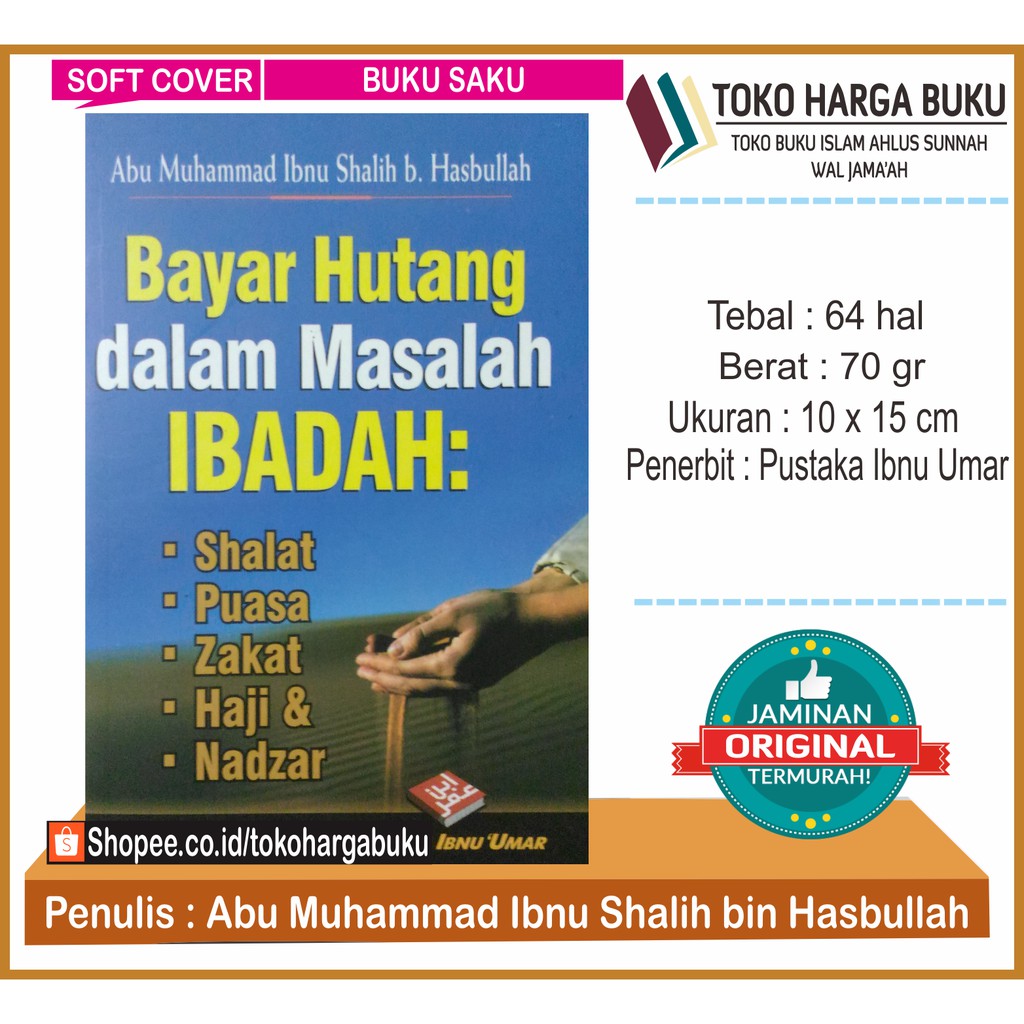Foto Bayar Hutang dalam Masalah Ibadah - Pustaka Ibnu Umar