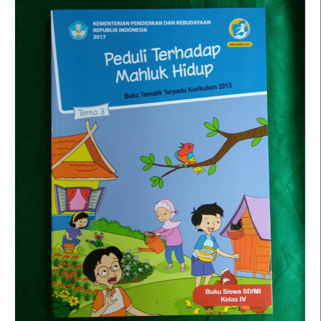 Buku Tematik Sd Kelas 4 Tema 3 Revisi 2017 Peduli Terhadap Mahluk Hidup Shopee Indonesia