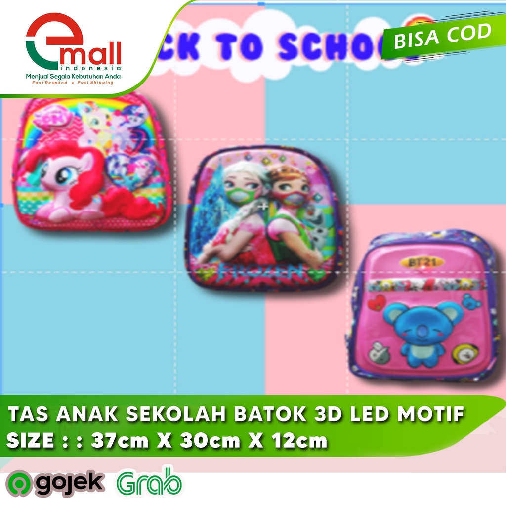 [PROMO] TAS RANSEL ANAK SEKOLAH BATOK 3D LED LAMPU MOTIF FROZEN / BT21 / CHIMMY / LITTLE PONY