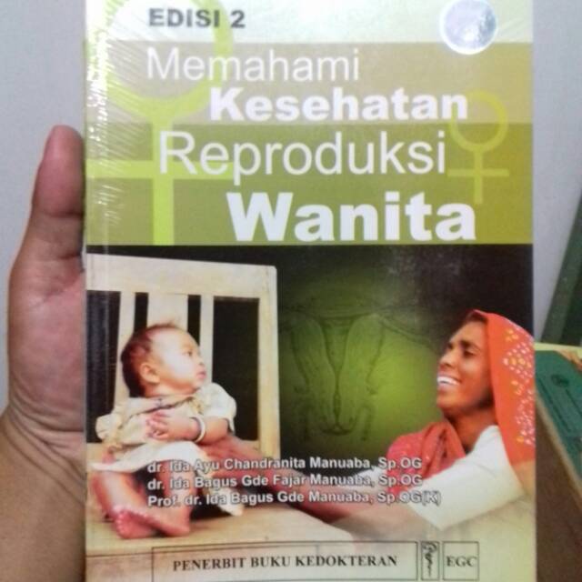 Memahami Kesehatan Reproduksi Wanita Edisi 2