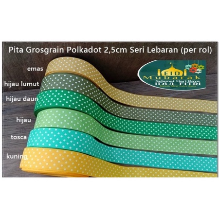 ( Rol 20 Yard ) GROSGRAIN POLKADOT RIBBON - PITA GROSSGRAIN GG ONDE 0.5 IN 1/2 INCH 1.2 CM 1 IN 2.5 CM 1.5 INCH 4 CM SELAMAT