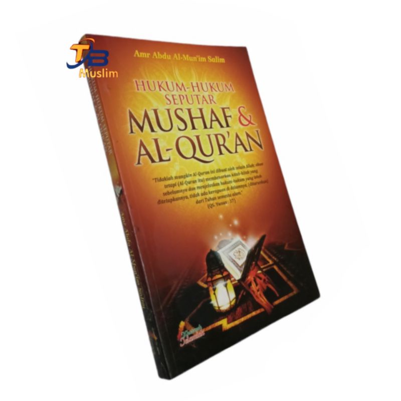 

HUKUM & HUKUM SEPUTAR MUSHAF & Al-Qur'an