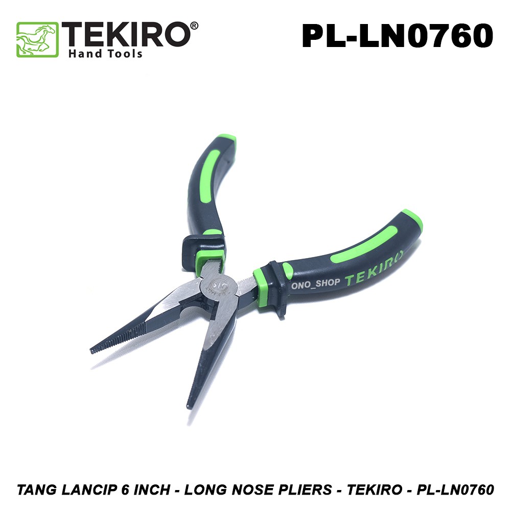 Tang Lancip 6 Inch Long Nose Pliers Tekiro PL-LN0760