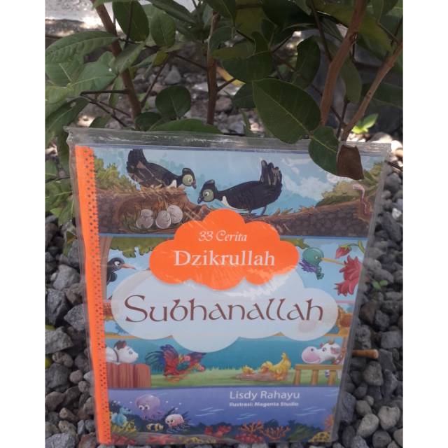 buku anak 33 cerita dzikrullah " subhanallah"