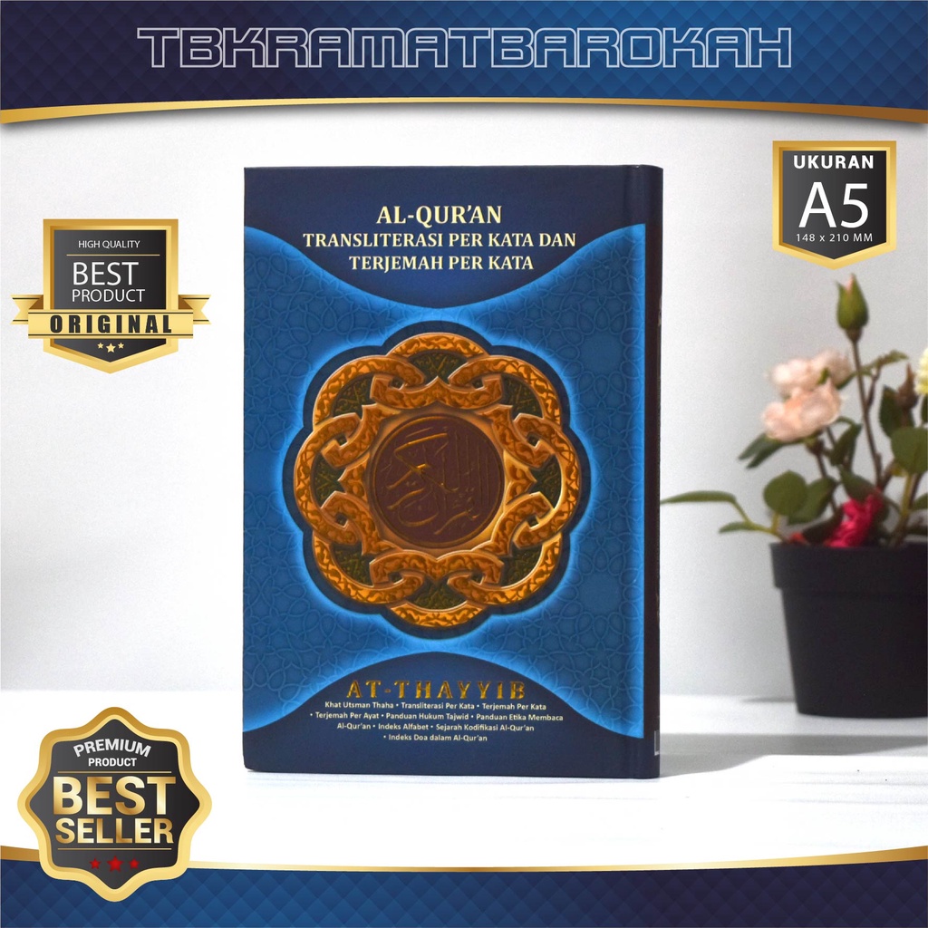Al Quran At Thayyib A5 Sedang - Quran Transliterasi Terjemah PerKata - Alquran Terjemah Per Ayat A5