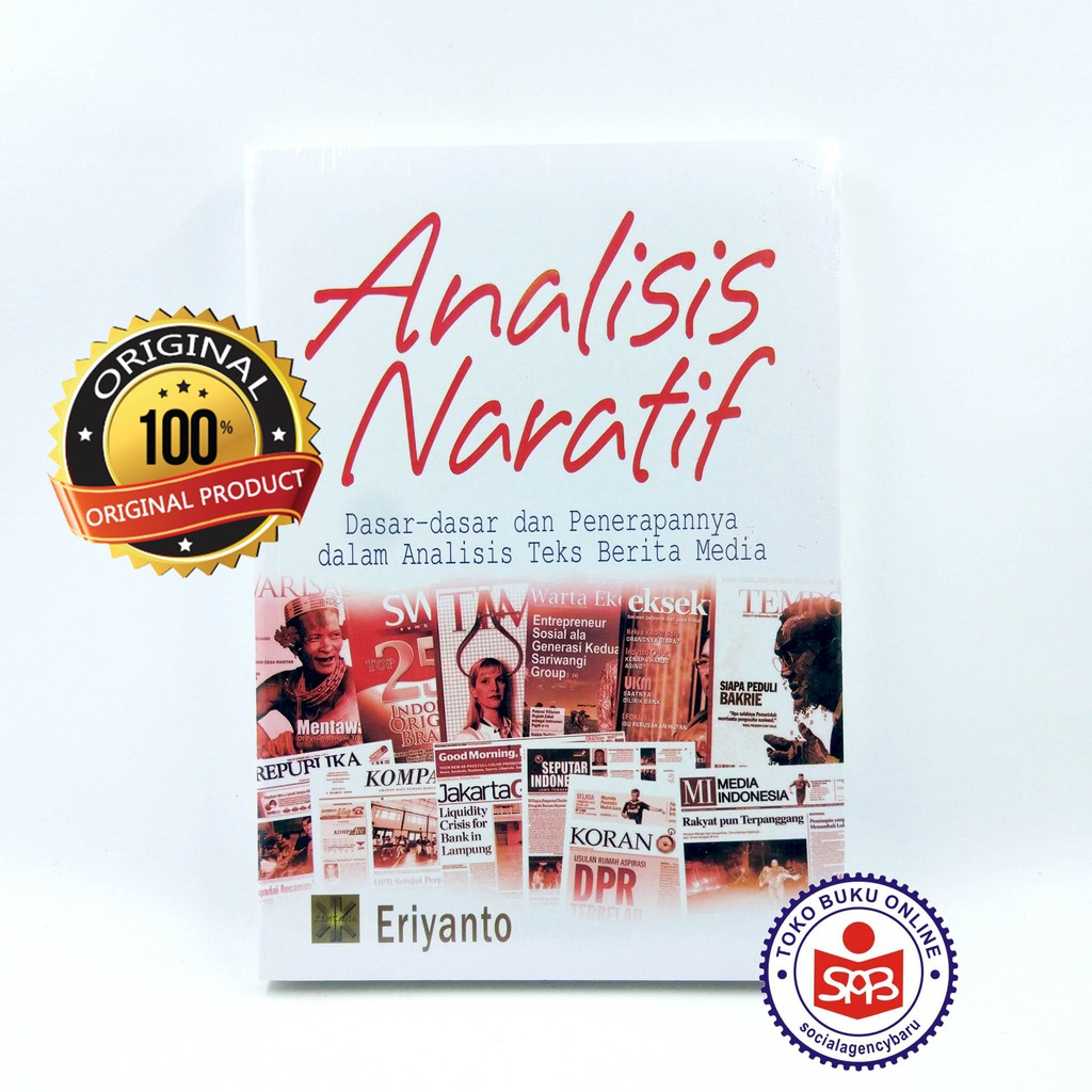 Analisis Naratif Dasar-dasar Dan Penerapannya - Eriyanto