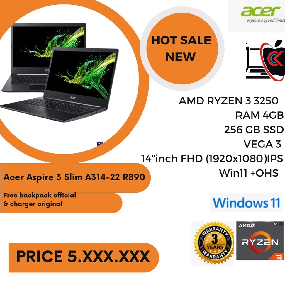 NEW NOTEBOOK ACER ASPIRE 3 SLIM A314-22 R890 AMD RYZEN 3 3250 /4GB/256GB SSD/VEGA 3 / 14''INCH FHD /WIN 11+OHS 19