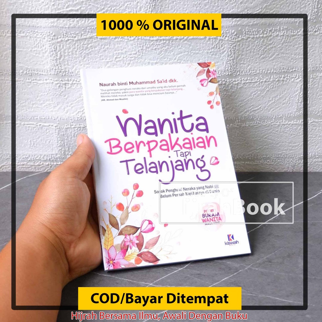 Buku Islam Wanita Berpakaian Tapi Telanjang Naurah binti Muhammad Sa'id dkk Buku Wanita Muslimah Dij
