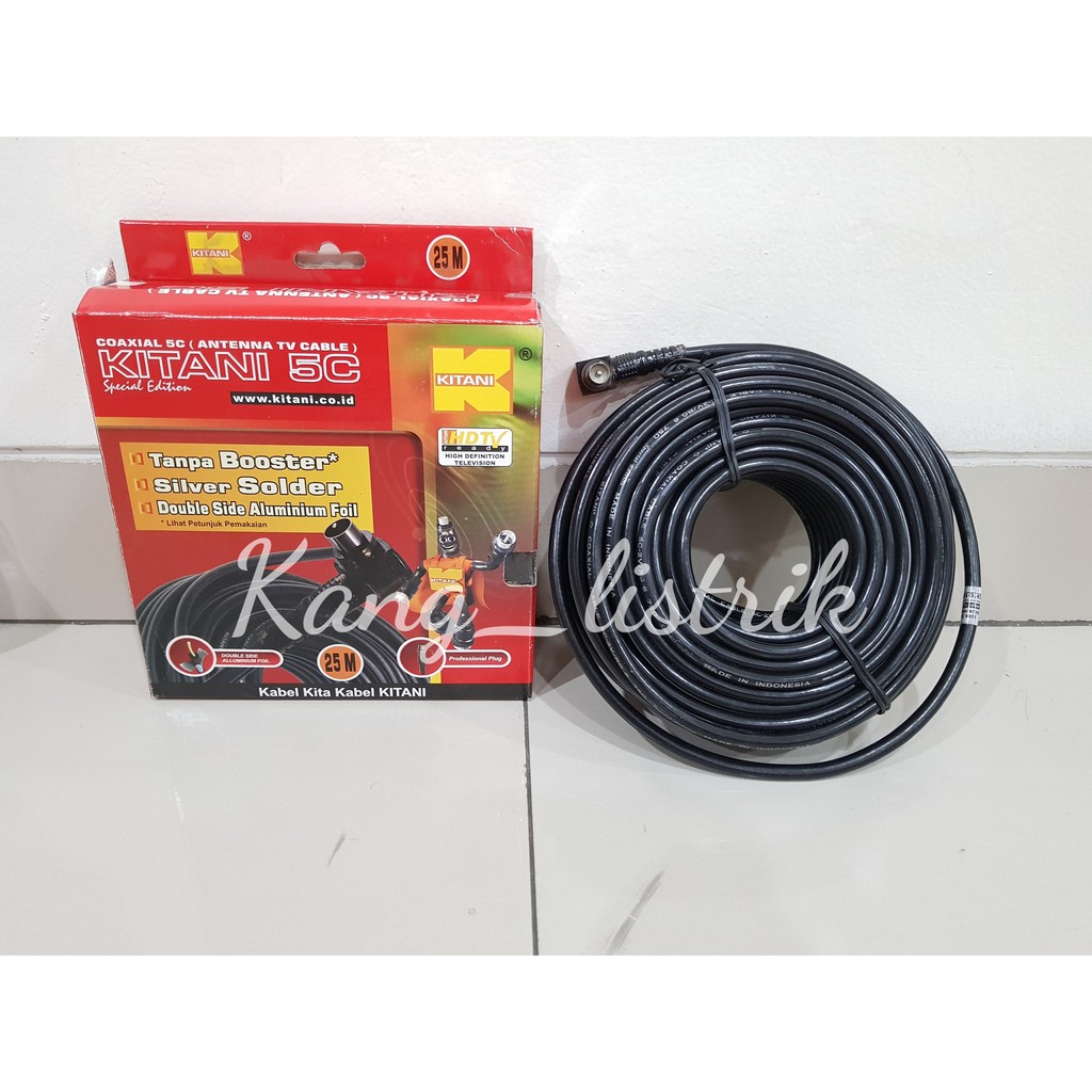 Kabel Antena TV Kitani 5C + jack 25 Meter / Kabel TV Kitani 25Meter