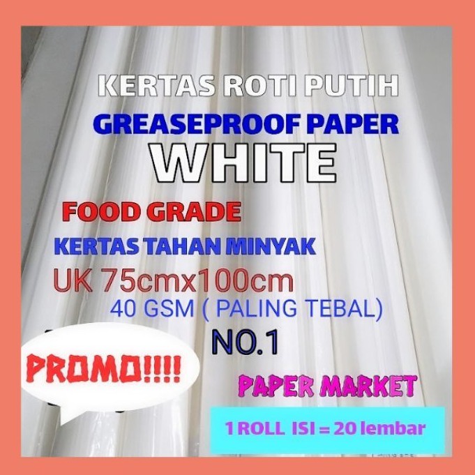 

HJK KERTAS ROTI PUTIH GREASEPROOF PAPER WHITE 40 GSM uk 75 cm x 100cm 1roll (20 lembar).