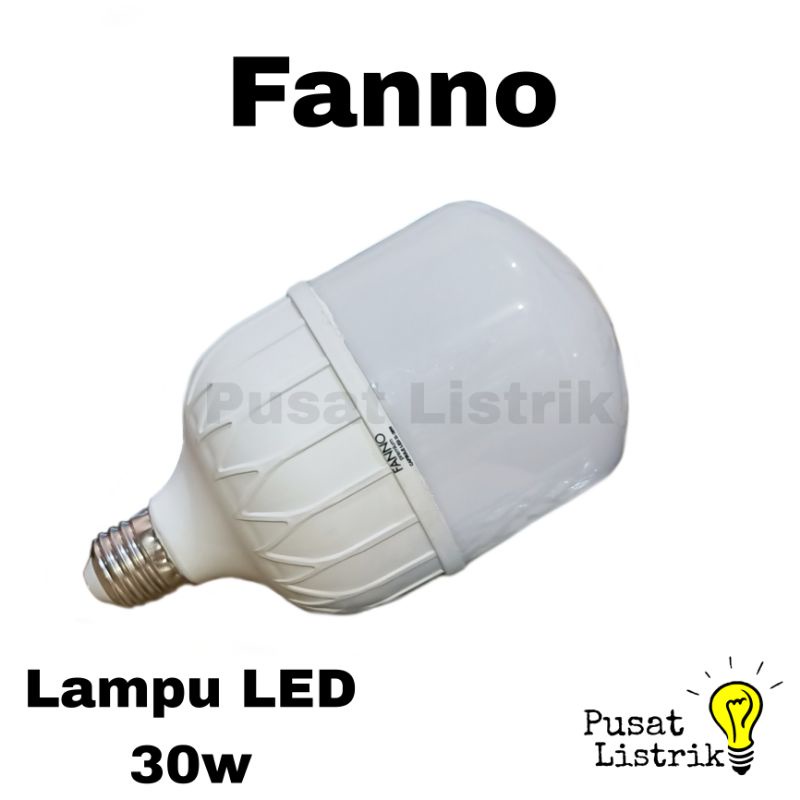 Lampu Capsule LED 30watt Putih Fanno Lampu Bohlam LED 30w Fanno Lampu Bohlam Murah