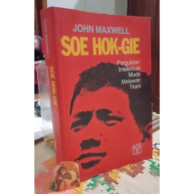 ORIGINAL Buku Soe Hok Gie Buku Pergulatan Intelektual Muda Melawan Tirani by John Maxwell C1 Antik