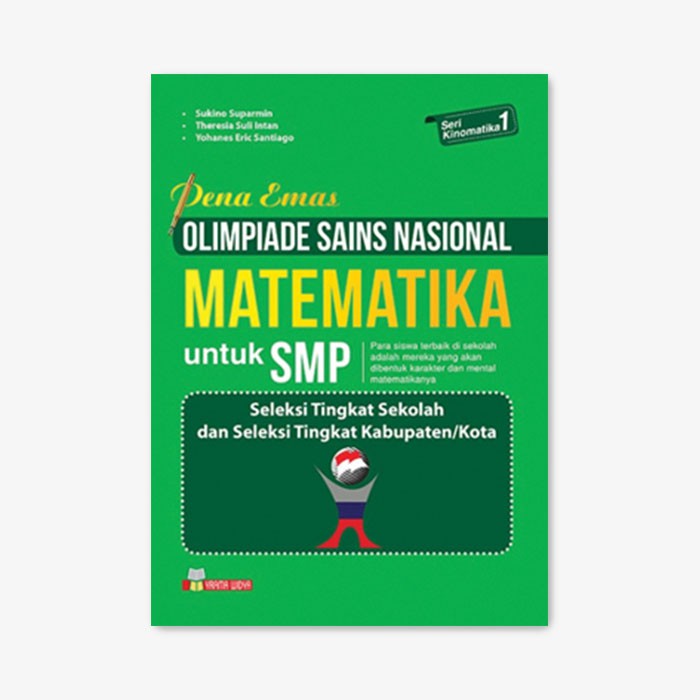 Yrama Widya - Buku Pena Emas OSN Matematika SMP Seri Kinomatika 1