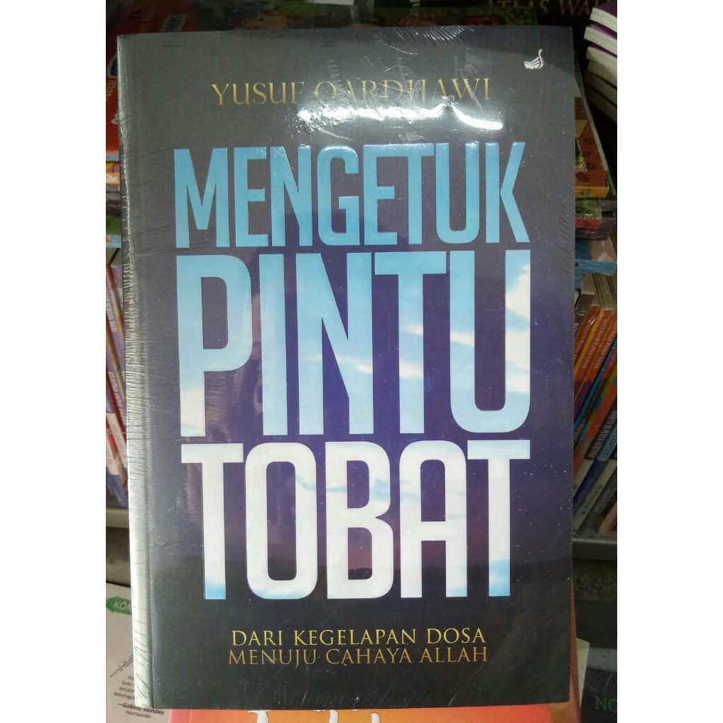 Mengetuk Pintu Tobat - Yusuf Qardhawi