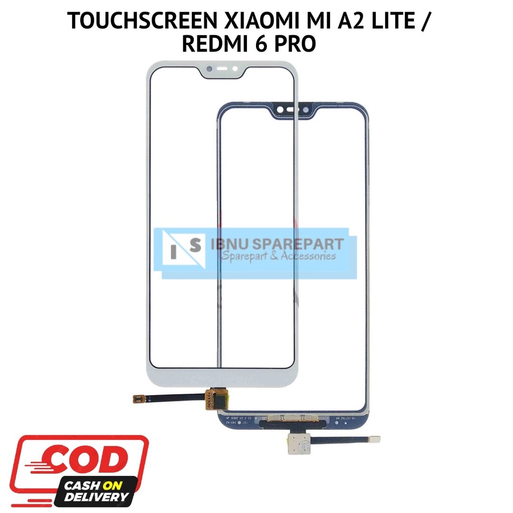 TOUCHSCREEN XIAOMI MI A2 LITE REDMI 6 PRO - TS LAYAR SENTUH TC ORIGINAL