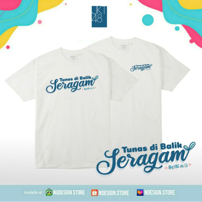 NDESIGN - Tunas di Balik Seragam T-Shirt