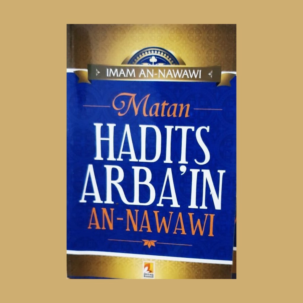 MATTAN HADIST ARBAIN, An Nawawi
