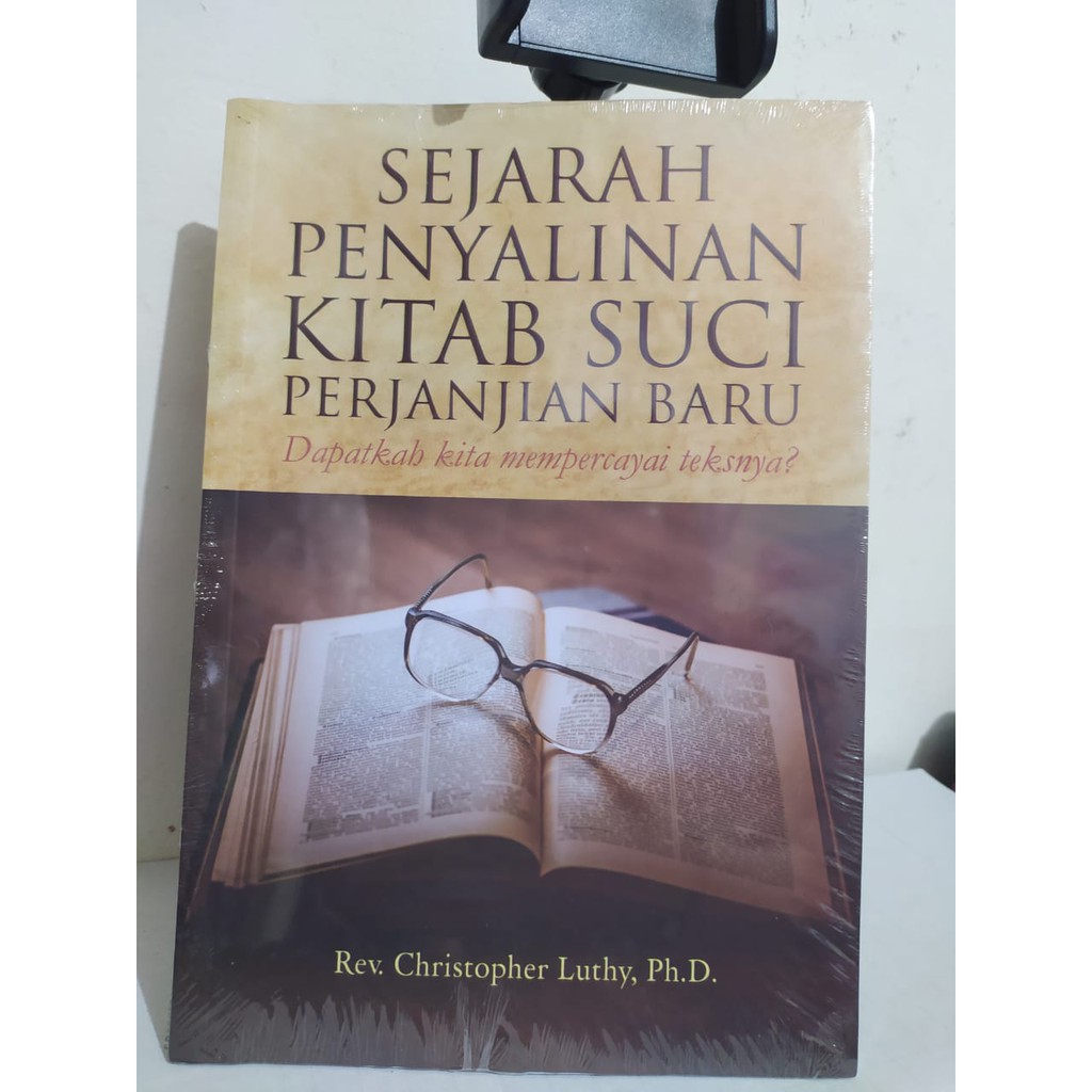 BUKU ORI... SEJARAH PENYALINAN KITAB SUCI PERJANJIAN BARU